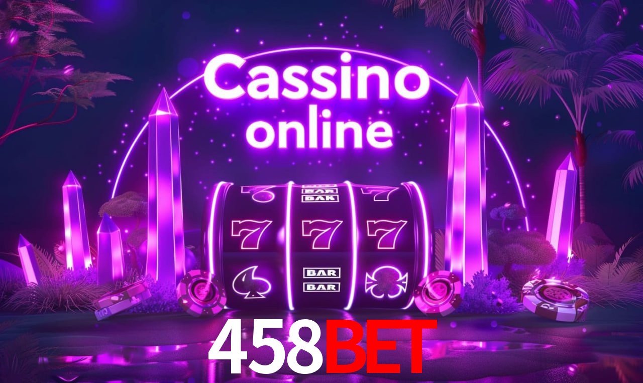 458bet - cassino ao vivo